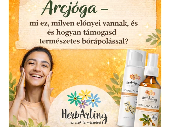 Arcjóga – mi ez és hogyan támogasd természetes bőrápolással?