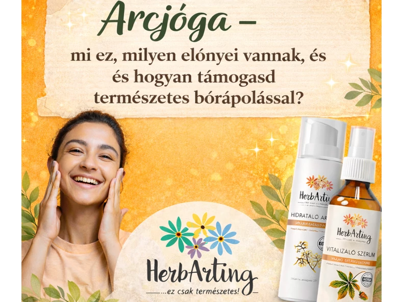 Arcjóga – mi ez és hogyan támogasd természetes bőrápolással?
