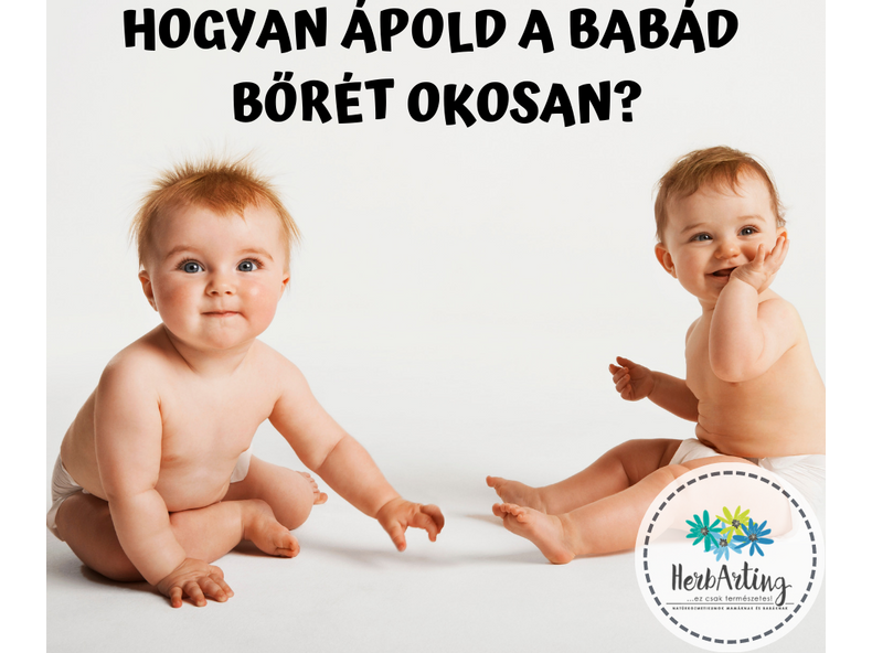 Hogyan ápold a babád bőrét okosan?